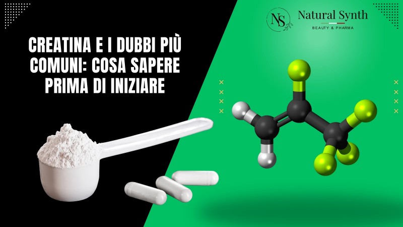Creatina e i dubbi più comuni: cosa sapere prima di iniziare Natural Synth 